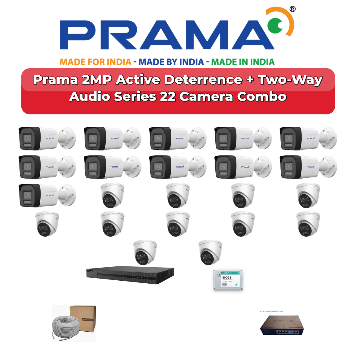 Prama 22 Camera 2MP IP CCTV Combo Kit | Active Deterrence + Two-Way Audio | 32CH NVR | 2Γ4TB HDD 1 Prama 22 Camera 2MP IP CCTV Combo Kit | Active Deterrence + Two-Way Audio | 32CH NVR | 2Γ4TB HDD