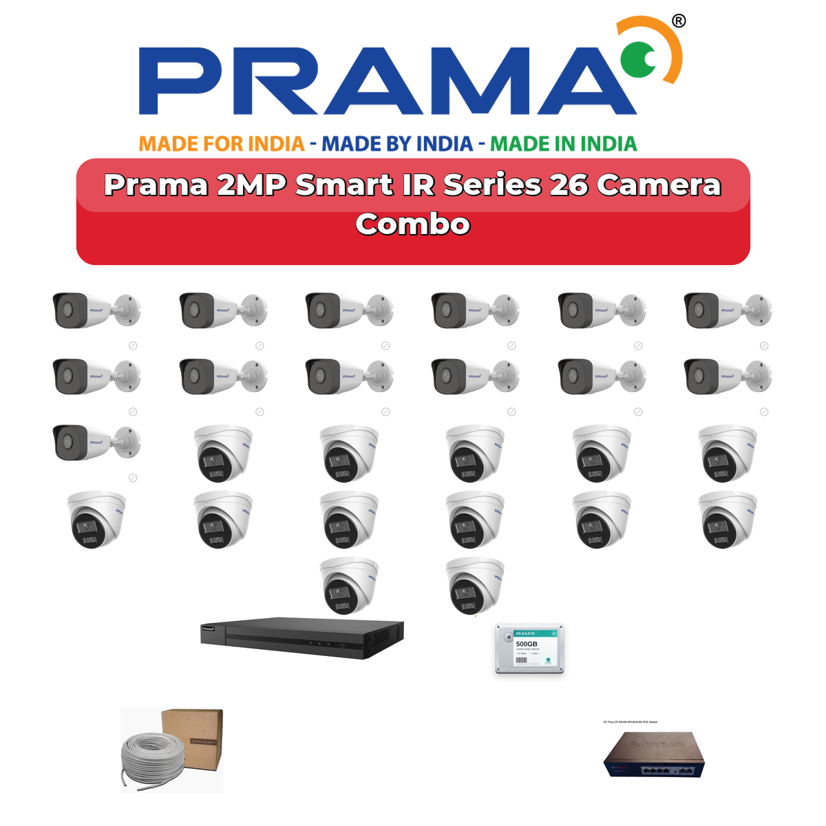 Prama 26 Camera 2MP IP CCTV Combo Kit | Smart IR | 32CH NVR | 1ร4TB + 1ร6TB HDD 1 Prama 26 Camera 2MP IP CCTV Combo Kit | Smart IR | 32CH NVR | 1ร4TB + 1ร6TB HDD