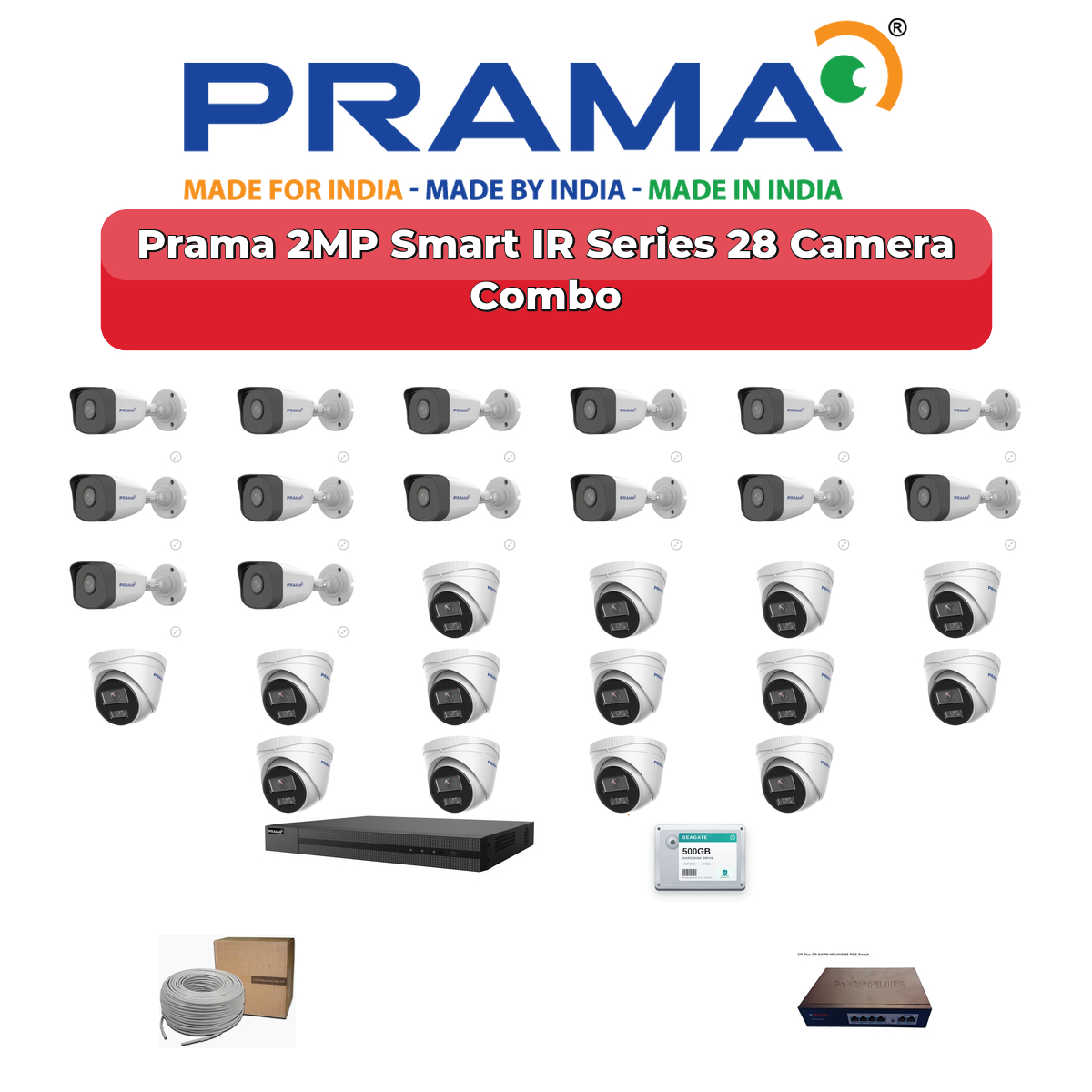 Prama 28 Camera 2MP IP CCTV Combo Kit | Smart IR | 32CH NVR | 1ร4TB + 1ร6TB HDD 1 Prama 28 Camera 2MP IP CCTV Combo Kit | Smart IR | 32CH NVR | 1ร4TB + 1ร6TB HDD