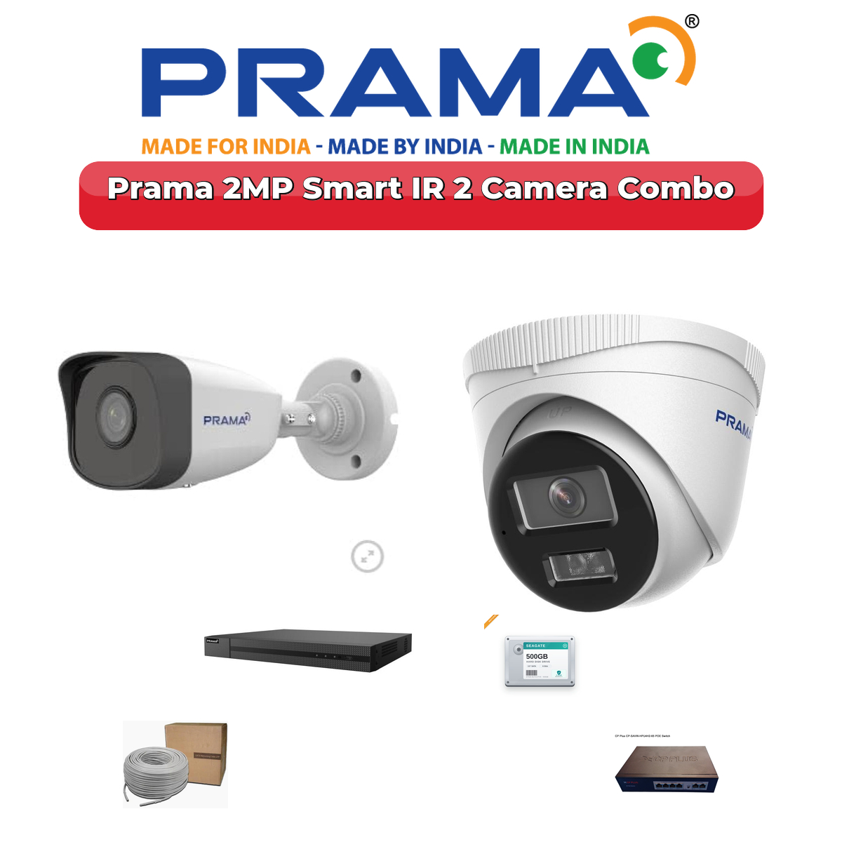 Prama 2 Camera 2MP IP CCTV Combo Kit | Smart IR | 4CH NVR | 500GB HDD 1 Prama 2 Camera 2MP IP CCTV Combo Kit | Smart IR | 4CH NVR | 500GB HDD
