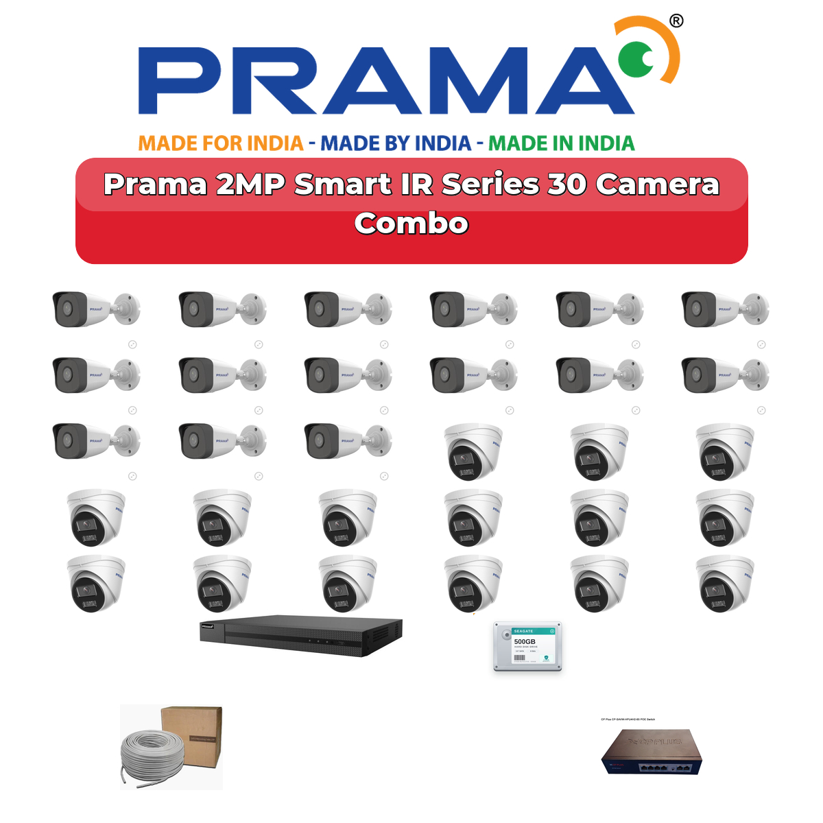 Prama 30 Camera 2MP IP CCTV Combo Kit | Smart IR | 32CH NVR | 2ร6TB HDD 1 Prama 30 Camera 2MP IP CCTV Combo Kit | Smart IR | 32CH NVR | 2ร6TB HDD