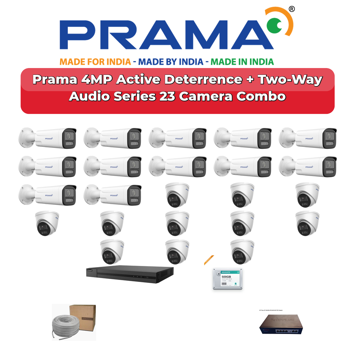 Prama 23 Camera 4MP IP CCTV Combo Kit | Active Deterrence + Two-Way Audio | 32CH NVR | 2×4TB HDD 1 Prama 23 Camera 4MP IP CCTV Combo Kit | Active Deterrence + Two-Way Audio | 32CH NVR | 2×4TB HDD