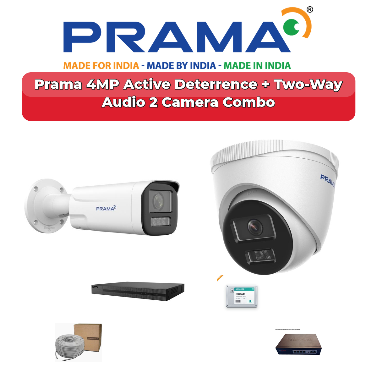 Prama 2 Camera 4MP IP CCTV Combo Kit | Active Deterrence + Two-Way Audio | 4CH NVR | 500GB HDD 1 Prama 2 Camera 4MP IP CCTV Combo Kit | Active Deterrence + Two-Way Audio | 4CH NVR | 500GB HDD