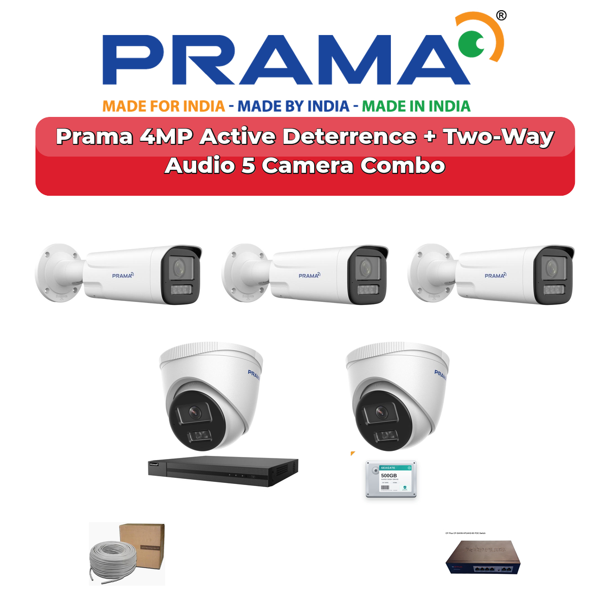 Prama 5 Camera 4MP IP CCTV Combo Kit | Active Deterrence + Two-Way Audio | 8CH NVR | 500GB HDD 1 Prama 5 Camera 4MP IP CCTV Combo Kit | Active Deterrence + Two-Way Audio | 8CH NVR | 500GB HDD