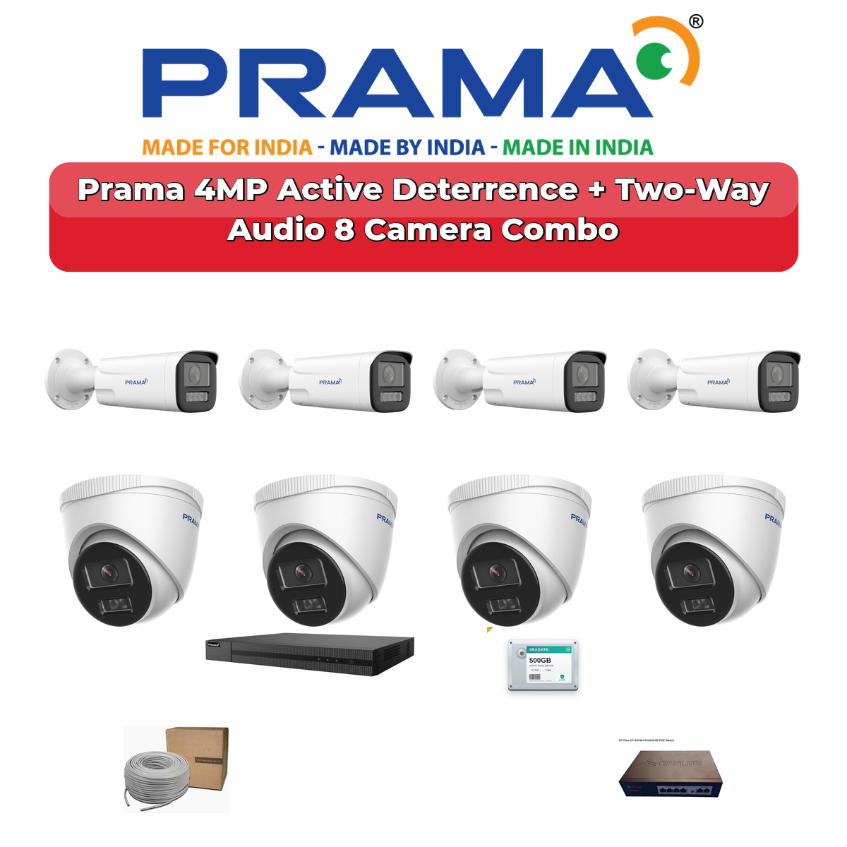Prama 8 Camera 4MP IP CCTV Combo Kit | Active Deterrence + Two-Way Audio | 8CH NVR | 1TB HDD 1 Prama 8 Camera 4MP IP CCTV Combo Kit | Active Deterrence + Two-Way Audio | 8CH NVR | 1TB HDD