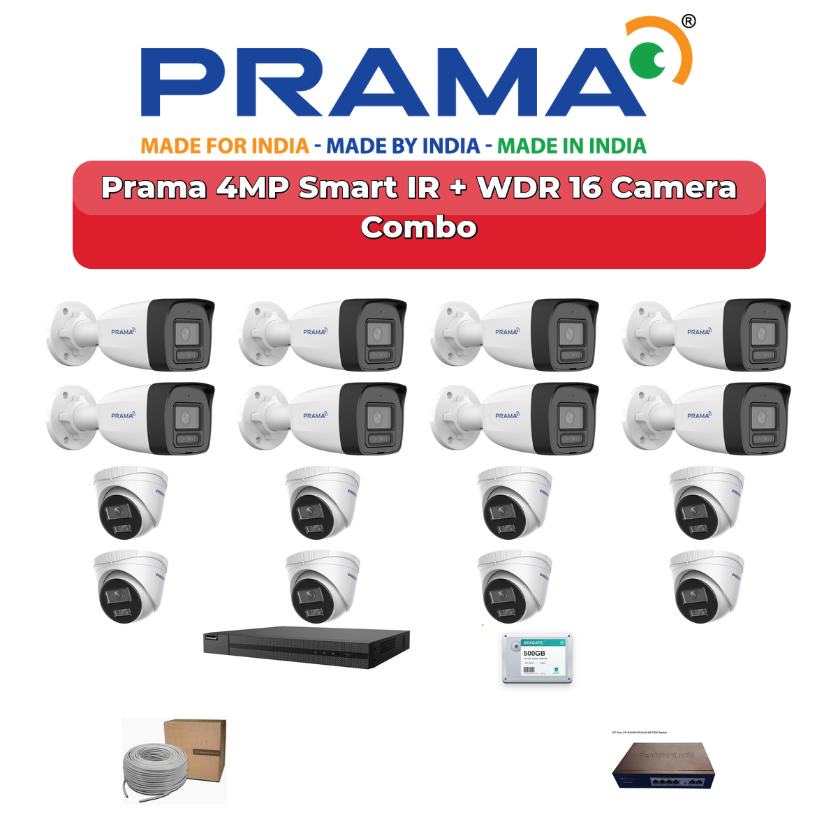 Prama 16 Camera 4MP IP CCTV Combo Kit | Smart IR + WDR | 16CH NVR | 4TB HDD 1 Prama 16 Camera 4MP IP CCTV Combo Kit | Smart IR + WDR | 16CH NVR | 4TB HDD
