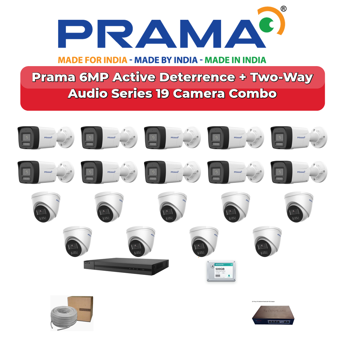 Prama 19 Camera 6MP IP CCTV Combo Kit | Active Deterrence + Two-Way Audio | 32CH NVR | 1ร4TB + 1ร2TB HDD 1 Prama 19 Camera 6MP IP CCTV Combo Kit | Active Deterrence + Two-Way Audio | 32CH NVR | 1ร4TB + 1ร2TB HDD