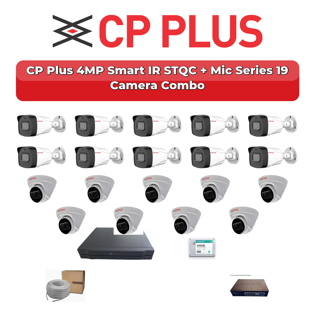 CP Plus 19 Camera 4MP IP CCTV Combo Kit | Smart IR STQC + Mic | 32CH NVR | 1×4TB + 1×2TB HDD 1 CP Plus 19 Camera 4MP IP CCTV Combo Kit | Smart IR STQC + Mic | 32CH NVR | 1×4TB + 1×2TB HDD