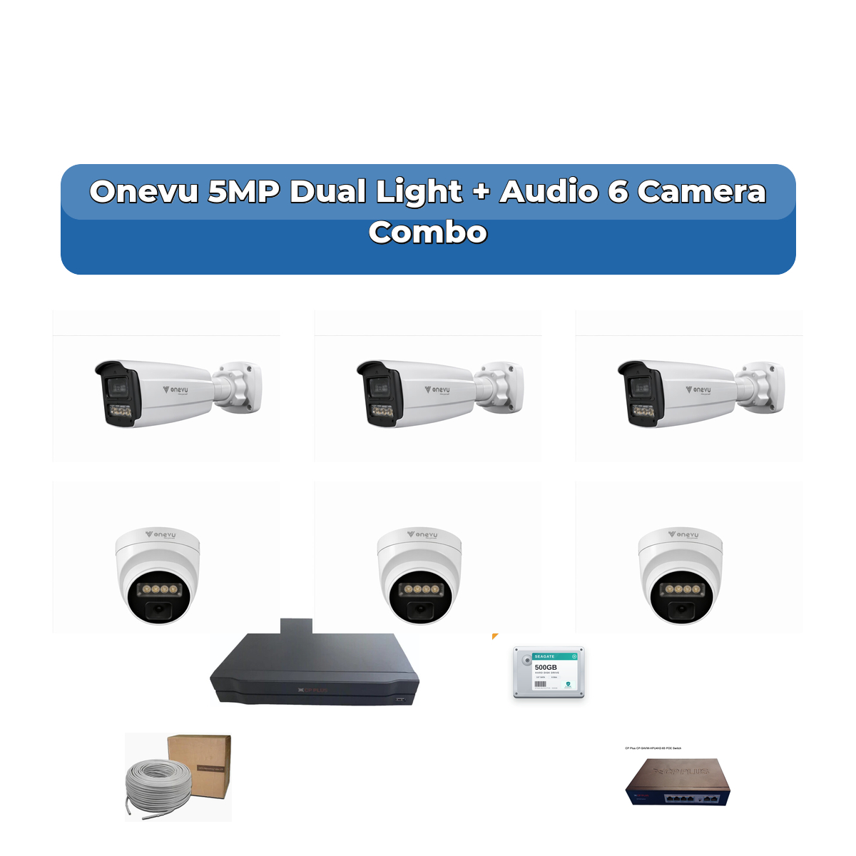 Onevu 6 Camera 5MP IP CCTV Combo Kit | Dual Light + Audio | 8CH NVR | 500GB HDD 1 Onevu 6 Camera 5MP IP CCTV Combo Kit | Dual Light + Audio | 8CH NVR | 500GB HDD
