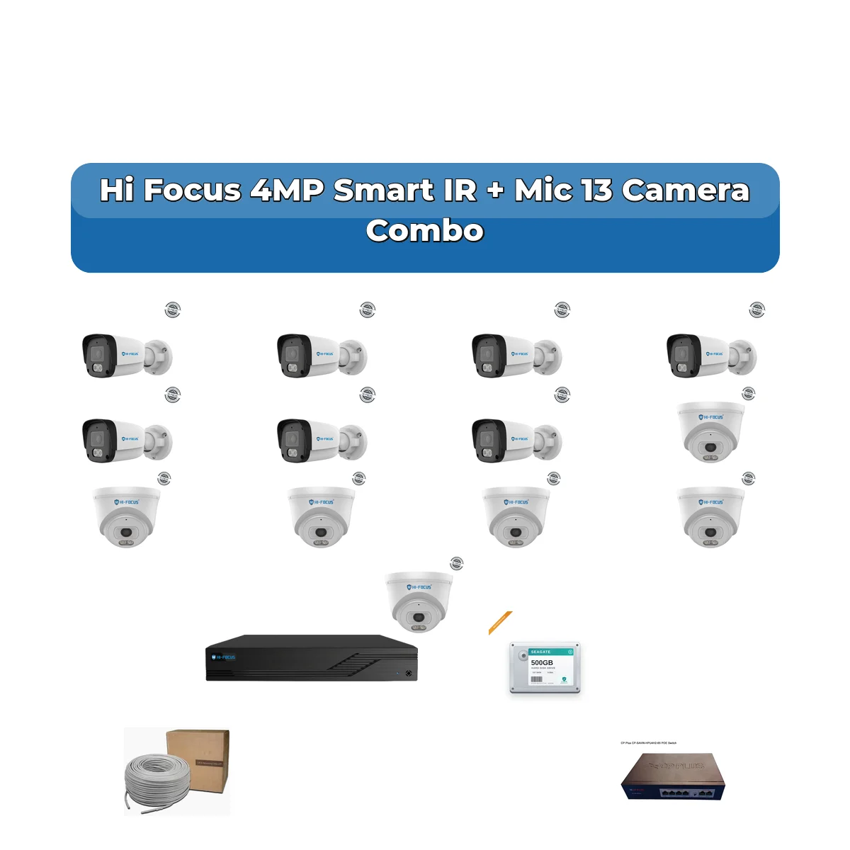 Hi Focus 13 Camera 4MP IP CCTV Combo Kit | Smart IR + Mic | 16CH Recorder | 1×4TB HDD 1 Hi Focus 13 Camera 4MP IP CCTV Combo Kit | Smart IR + Mic | 16CH Recorder | 1×4TB HDD
