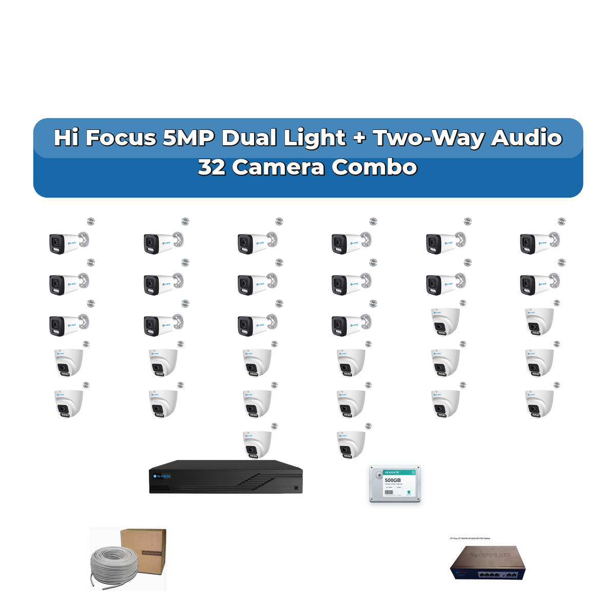 Hi Focus 32 Camera 5MP IP CCTV Combo Kit | Dual Light + Two-Way Audio | 32CH Recorder | 2ร6TB HDD 1 Hi Focus 32 Camera 5MP IP CCTV Combo Kit | Dual Light + Two-Way Audio | 32CH Recorder | 2ร6TB HDD