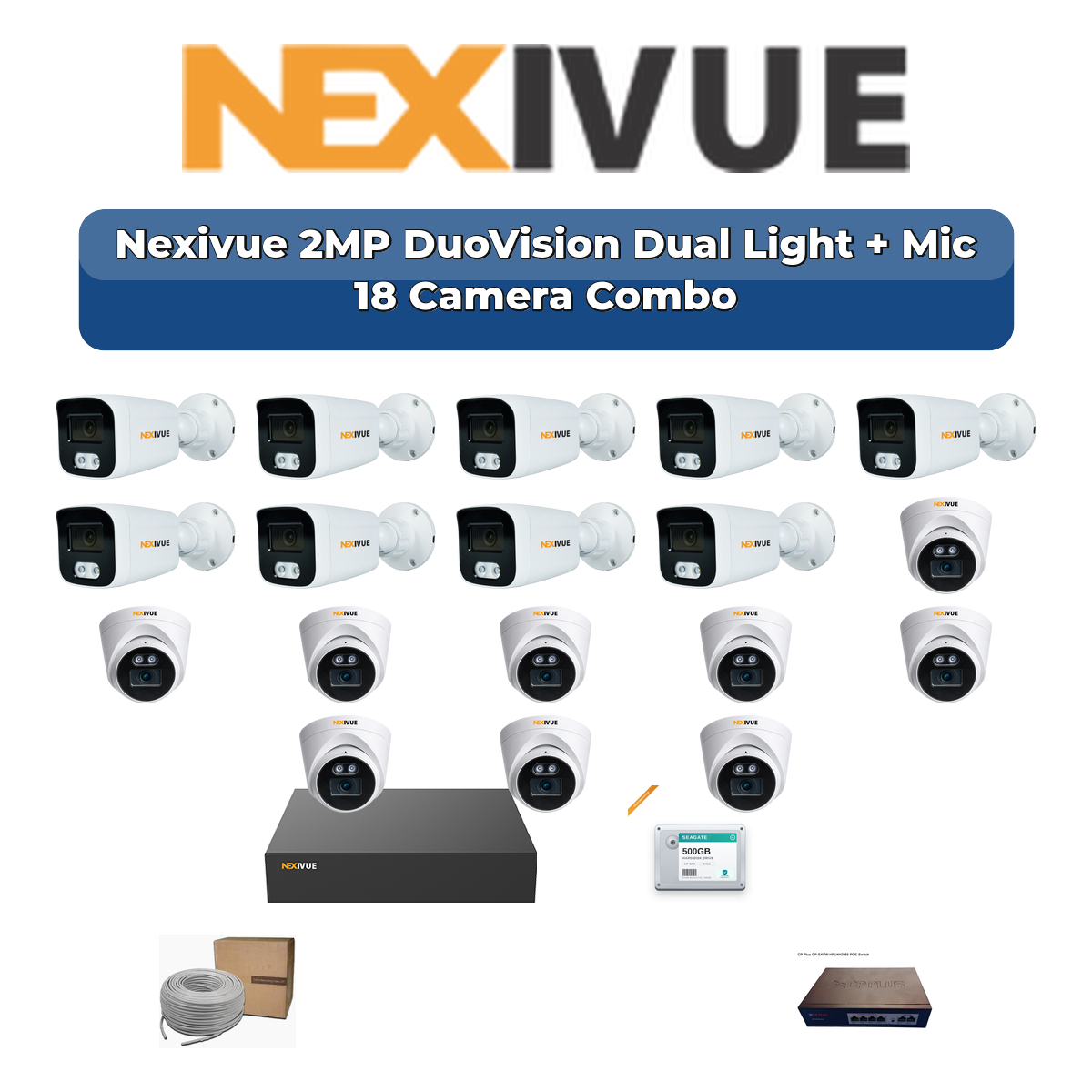 Nexivue 18 Camera 2MP IP CCTV Combo Kit | DuoVision Dual Light + Mic | 32CH NVR | 1ร4TB + 1ร2TB HDD 1 Nexivue 18 Camera 2MP IP CCTV Combo Kit | DuoVision Dual Light + Mic | 32CH NVR | 1ร4TB + 1ร2TB HDD