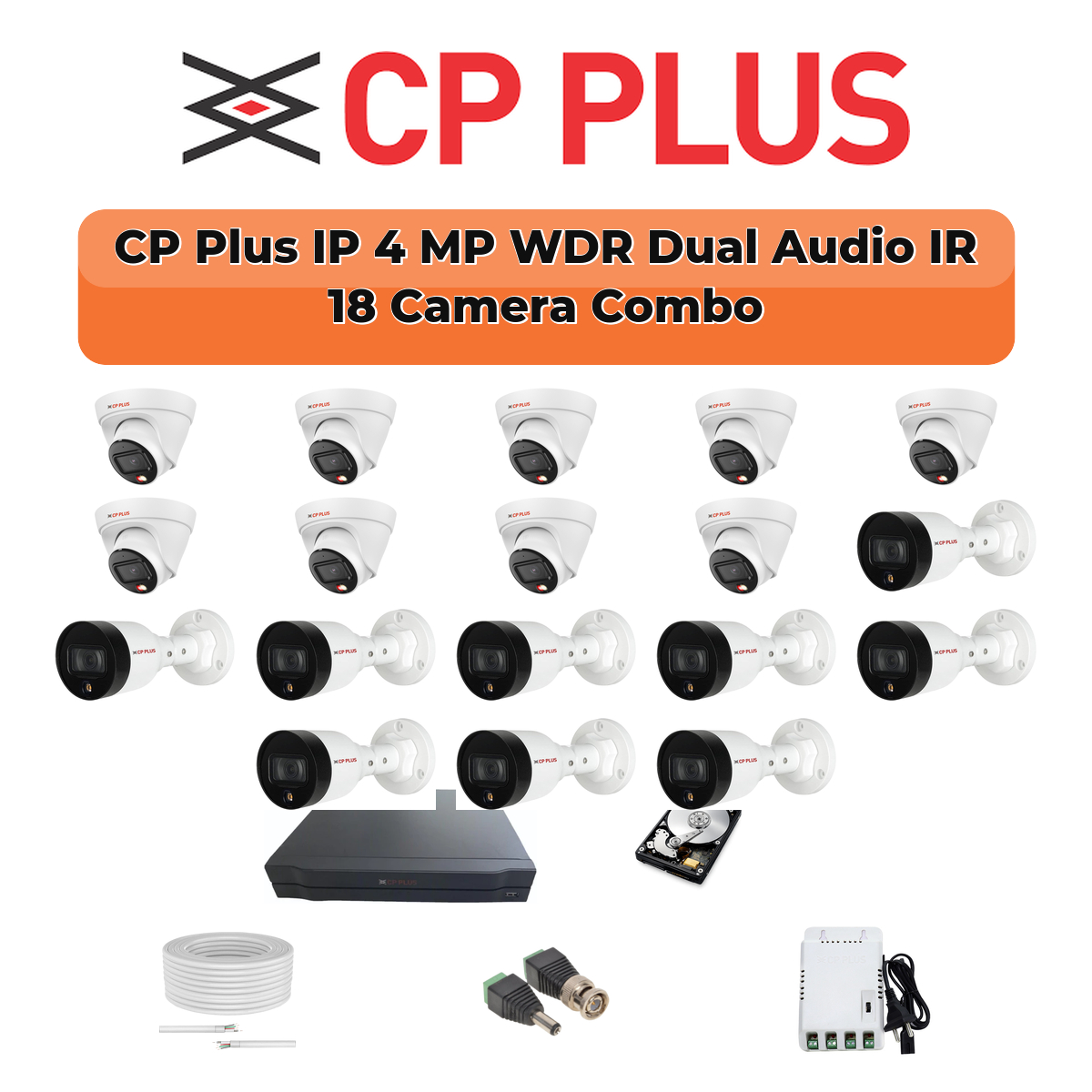 CP Plus 18 Camera 4MP IP CCTV Combo Kit | Dual Light + WDR + Mic | 32CH NVR | 1×4TB + 1×2TB HDD 1 CP Plus 18 Camera 4MP IP CCTV Combo Kit | Dual Light + WDR + Mic | 32CH NVR | 1×4TB + 1×2TB HDD